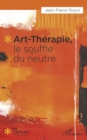 Image for Art-therapie, le souffle du neutre