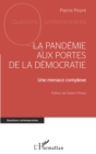 Image for La pandemie aux portes de la democratie: Une menace complexe
