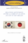Image for Relations artistiques entre la Coree et le Japon aux XXe et XXIe siecles