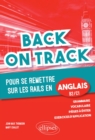 Image for Back on Track. Pour se remettre  sur les rails  en anglais - B2 C1