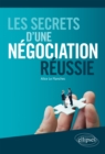Image for Les secrets d&#39;une négociation réussie
