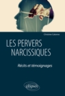 Image for Les pervers narcissiques. Recits et temoignages