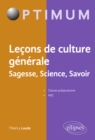 Image for Lecons de culture generale. Sagesse, Science, Savoir: Classes preparatoires, HEC
