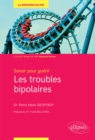 Image for Savoir pour guerir : les troubles bipolaires