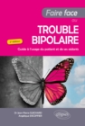 Image for Faire Face au Trouble bipolaire - Guide a l&#39;usage du patient et de ses aidants - 2e edition