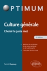 Image for Culture Generale - Choisir le juste mot - 2e edition