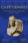 Image for Capetiennes - Les reines de France au Moyen Age (Xe-XIVe siecle)