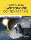 Image for Panorama d&#39;Astronomie contemporaine - Du Big Bang aux exoplanetes