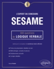 Image for L&#39;Expert du concours SESAME - 300 questions de logique verbale