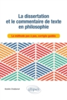 Image for La dissertation et le commentaire de texte en philosophie: La methode pas a pas, corriges guides