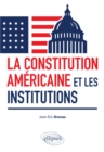 Image for La Constitution americaine et les institutions