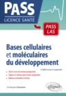 Image for Bases cellulaires et moleculaires du developpement - 3e edition revue et augmentee