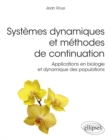 Image for Systemes dynamiques et methodes de continuation - Applications en biologie et dynamique des populations