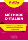 Image for Methode d&#39;italien - Grammaire, vocabulaire et traductions litteraires et de presse