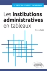 Image for Les institutions administratives en tableaux
