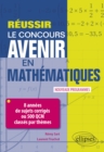 Image for Reussir le concours Avenir en Mathematiques - 8 annees de sujets corriges ou 500 QCM classes par themes - Nouveaux programmes