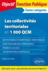 Image for Les collectivites territoriales en 1 000 QCM - Toutes categories