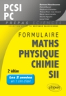 Image for Formulaire PCSI/PC Maths -Physique-chimie - SII - 2e edition