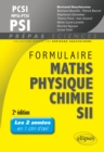 Image for Formulaire PCSI/MPSI/PTSI/PSI Math s- Physique-chimie - SII - 2e edition
