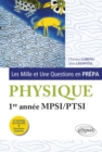 Image for Les 1001 questions de la physique en prepa - 1re annee MPSI-PTSI - 3e edition actualisee