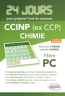 Image for Chimie 24 jours pour preparer l&#39;oral du concours CCINP (ex CCP) - Filiere PC - 2e edition actualisee