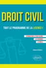 Image for Droit civil. Tout le programme de la L1. Introduction a l&#39;etude du droit, Les personnes, La famille