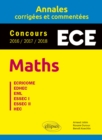 Image for Maths. ECE - Annales corrigees et commentees - Concours 2016/2017/2018