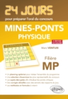 Image for Physique 24 jours pour preparer l&#39;oral du concours Mines-Ponts - Filiere MP - 2e edition actualisee