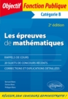 Image for Les epreuves de mathematiques aux concours de categorie B - 2e edition