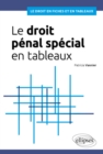 Image for Le droit penal special en tableaux
