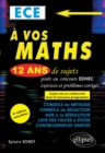 Image for vos maths ! 12 ans de sujets corriges poses au concours EDHEC de 2008 a 2019 - ECE - 8e edition