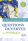 Image for Questions ouvertes de Physique - MP/MP* - PC/PC* - PSI/PSI* - PT/PT*