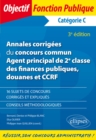 Image for Annales corrigees du concours commun Agent principal de 2e classe des finances publiques, douanes et CCRF - Categorie C - 3e edition