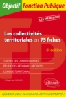 Image for Les collectivites territoriales en 75 fiches - 6e edition