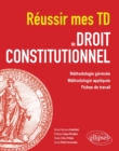 Image for Reussir mes TD de Droit constitutionnel