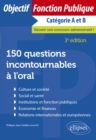 Image for 150 questions incontournables a l&#39;oral - 3e edition