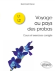 Image for Voyage au pays des probas - Cours et exercices corriges