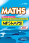 Image for Maths, resume de cours, exercices et travaux diriges corriges - MPSI et MP2I - Nouveaux programmes