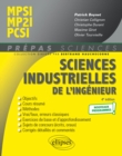 Image for Sciences industrielles de l&#39;ingenieur MPSI - MP2I - PCSI - Nouveaux programmes - 4e edition