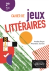 Image for Cahier de jeux litteraires. 2de 1re