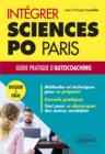 Image for Integrer Sciences Po Paris - Guide pratique d&#39;autocoaching - Dossier et oral