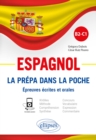 Image for Espagnol. La prepa dans la poche. Epreuves ecrites et orales. B2-C1