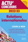 Image for Relations internationales 2022-2023 - Cours et QCM