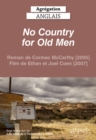 Image for Agregation anglais 2022. No Country for Old Men (Cormac McCarthy, Ethan et Joel Coen)