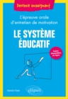 Image for Le systeme educatif - L&#39;epreuve orale d&#39;entretien de motivation