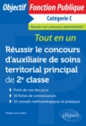 Image for Reussir le concours d&#39;auxiliaire de soins territorial principal de 2e classe: Tout-en-un