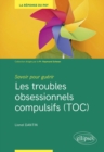 Image for Savoir pour guerir : Les troubles obsessionnels compulsifs (TOC)