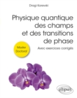 Image for Physique quantique des champs et des transitions de phase: Avec exercices corriges