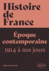 Image for Histoire de France, volume 4: Epoque contemporaine, tome 2 (1914 a nos jours)