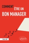 Image for Comment etre un bon manager